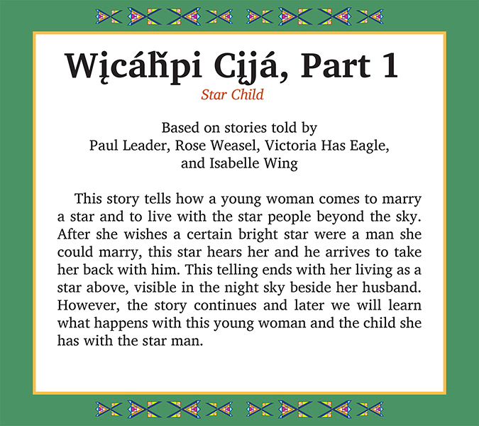 Wįcáȟpi Cįjá, Star Child, Part 1
